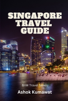 Singapore Travel Guide