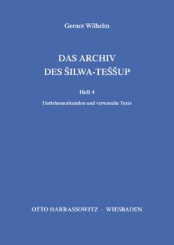 Paperback Das Archiv Des Silwa-Tessup: Darlehensurkunden Und Verwandte Texte [German] Book