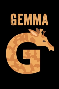 Gemma: Animals Coloring Book for Kids, Weekly Planner, and Lined Journal Animal Coloring Pages. Personalized Custom Name Initial Alphabet Christmas or Birthday Gift for Girls
