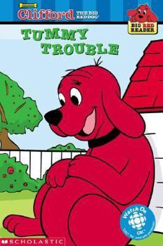 Paperback Clifford Rdr: Tummy Trouble Book