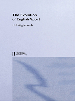 Paperback The Evolution of English Sport Book