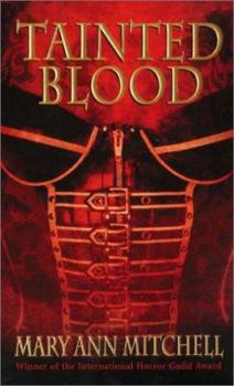 Tainted Blood - Book #4 of the Marquis de Sade