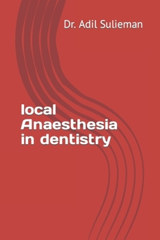 Paperback local Anaesthesia in dentistry Book
