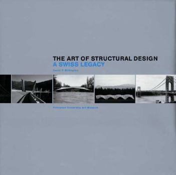 Hardcover The Art of Structural Design: A Swiss Legacy Book