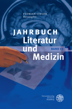 Hardcover Jahrbuch Literatur Und Medizin: Band XIII [German] Book