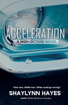 Paperback Acceleration: A High Octane Novel Book