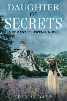 Paperback Daughter of Secrets: A Romantic Suspense Novel Book