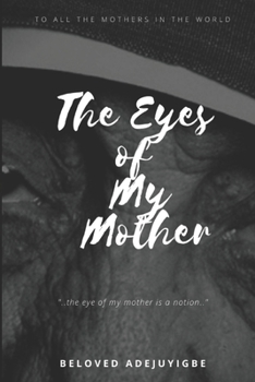 Paperback The Eyes Of My Mother Book