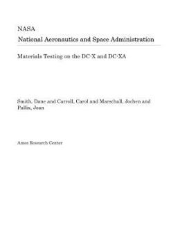 Paperback Materials Testing on the DC-X and DC-XA Book