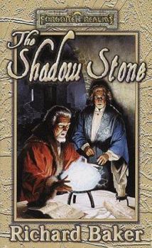 The Shadow Stone (Forgotten Realms) - Book  of the Forgotten Realms - Publication Order