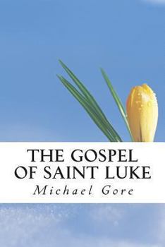 Paperback The Gospel of Saint Luke Book