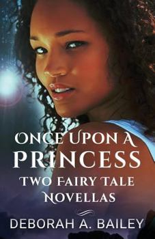 Paperback The Once Upon A Princess Duet - Two Paranormal Fairy Tales Book