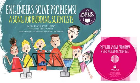 Paperback Engineers Solve Problems!: A Song for Budding Scientists [With CD (Audio)] Book