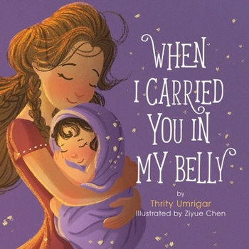 Hardcover When I Carried You in My Belly Book