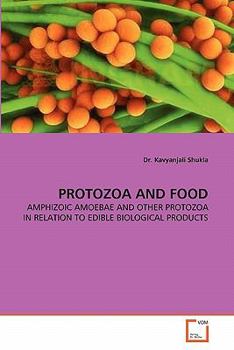 Paperback Protozoa and Food Book