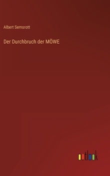 Hardcover Der Durchbruch der MÖWE [German] Book
