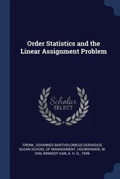 Paperback Order Statistics and the Linear Assignment Problem Book
