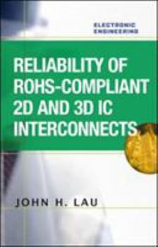 Hardcover Reliability of RoHS-Compliant 2D and 3D IC Interconnects Book