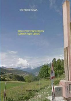 Paperback Malle Per Vendlindjen [Albanian] Book