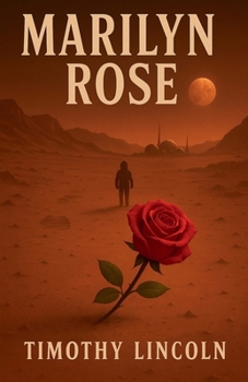 Marilyn Rose (A Child of Mars)