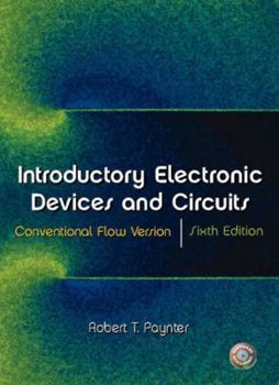 Hardcover Introductory Electronic Devices and Circuits: Conventional Flow Version, Sixth Edition Book