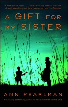 Paperback A Gift for My Sister: A Novel Book