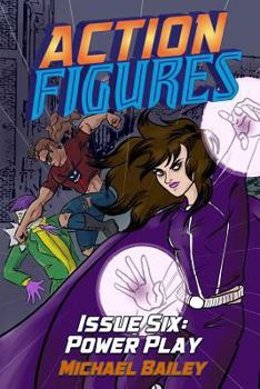 Power Play - Book #6 of the Action Figures