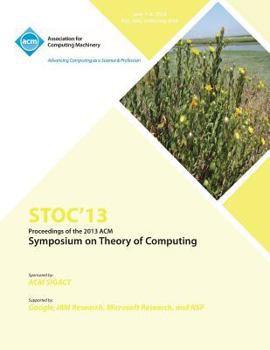 Paperback Stoc 13 Proceedings of the 2013 ACM Symposium on Theory of Computing Book