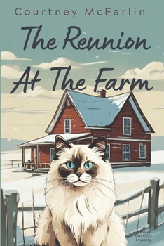 Paperback The Reunion at the Farm: A Razzy Cat Cozy Mystery #13 Book