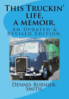 Paperback This Truckin' life. a memoir: An Updated & Revised Edition Book