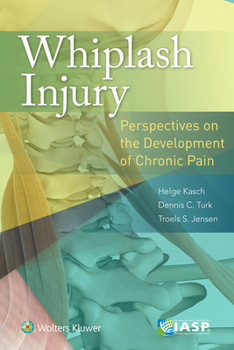 Paperback Whiplash Injury: Perspectives on the Development of Chronic Pain Book