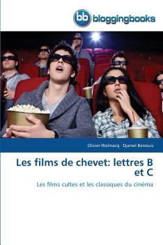 Paperback Les Films de Chevet: Lettres B Et C [French] Book