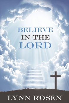 Paperback Believe in The Lord Book