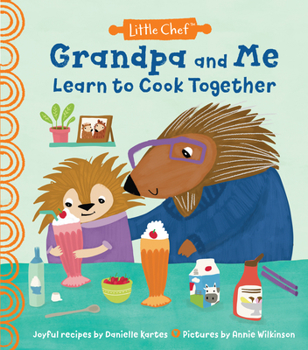 Hardcover Grandpa and Me Learn to Cook Together Book