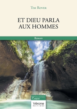 Paperback Et Dieu parla aux Hommes [French] Book