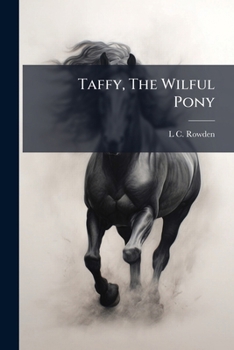 Taffy, The Wilful Pony