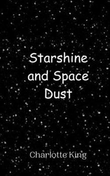 Paperback Starshine and Space Dust Book