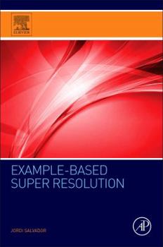 Paperback Example-Based Super Resolution Book