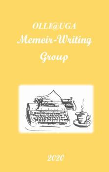 Paperback OLLI@UGA Memoir-Writing Group: 2020 Book