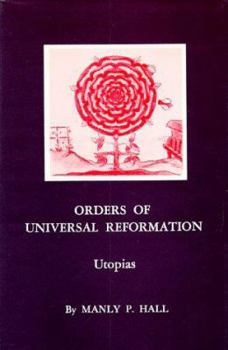 Hardcover Orders of the Universal Reformation, Utopias Book