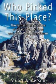 Hardcover Who Picked This Place? Book