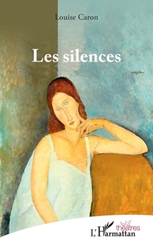 Les silences (Théâtres) (French Edition)