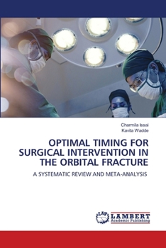 Paperback Optimal Timing for Surgical Intervention in the Orbital Fracture Book