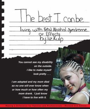 Paperback The Best I Can: Living with Fetal Alcohol Syndrome-Effects Book
