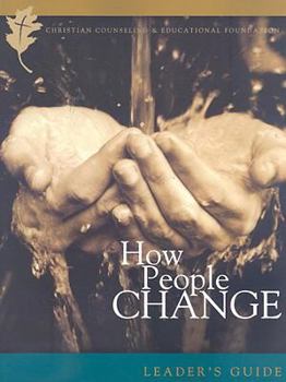 Paperback How People Change: How Christ Changes Us by His Grace Book
