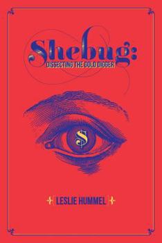 Paperback Shebug: Dissecting the Gold Digger Book