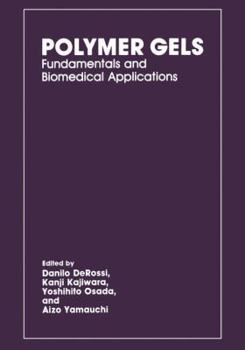 Paperback Polymer Gels: Fundamentals and Biomedical Applications Book