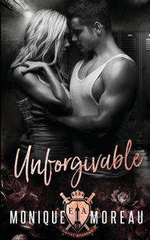 Paperback Unforgivable: A High School Bully Mafia Romance Book