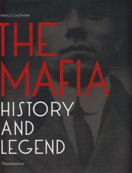Hardcover The Mafia: History and Legend Book