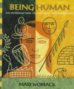 Paperback Being Human: An Introduction to Cultural Anthropology Book